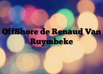 OffShore de Renaud Van Ruymbeke